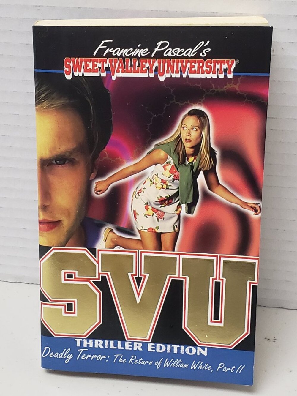 Sweet Valley University Book Deadly Terror: The Return Of William White Part 2